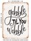 DECORATIVE METAL SIGN - Gobble Til You Wobble - 9 - Vintage Rusty Look